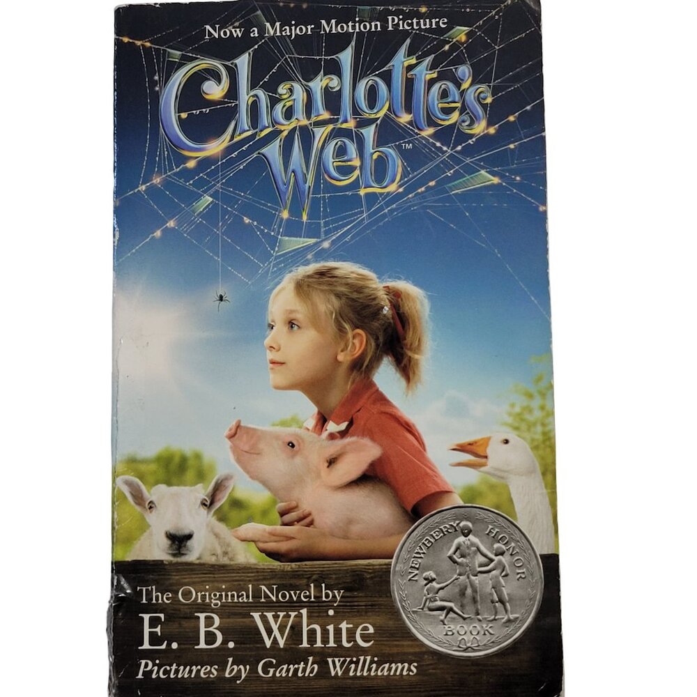 2006 Charlotte's Web By E.B. White Book Movie Tie-in Edition - Paperback